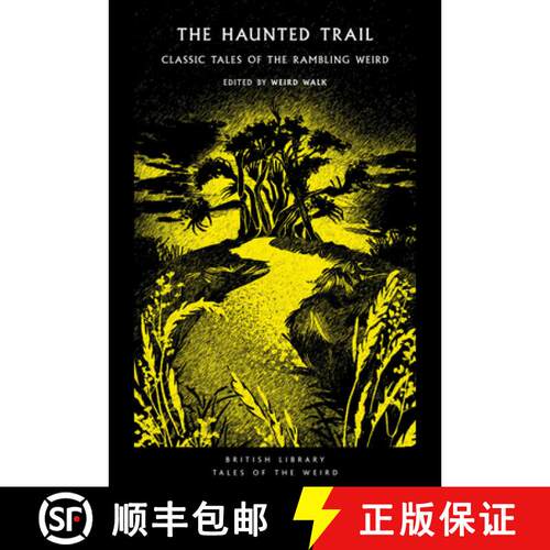 【3-4周达】The Haunted Trail: Classic Tales of the Rambling Weird Volume 53 [9780712355810]