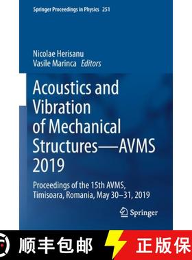 【3-4周达】Acoustics and Vibration of Mechanical Structures--Avms 2019: Proceedings of the 15th Avms,... [9783030541385]
