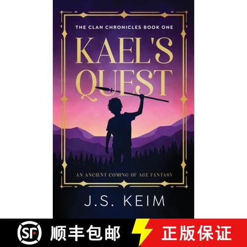 【3-4周达】Kael's Quest: An Ancient Coming of Age Fantasy [9781965622612]