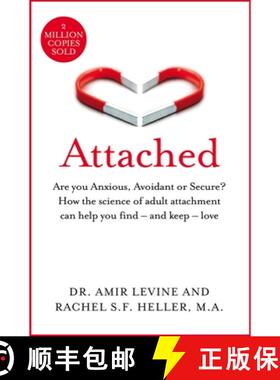 现货 读懂恋人心 Attached: Are you Anxious, Avoidant or Secure? How the science of adult attachment ca... [9781529032178]
