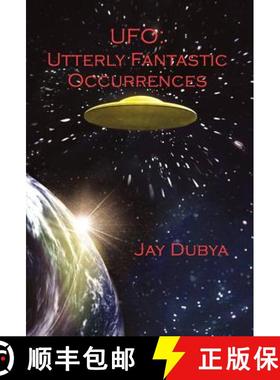 【3-4周达】UFO: Utterly Fantastic Occurrences [9781618631220]