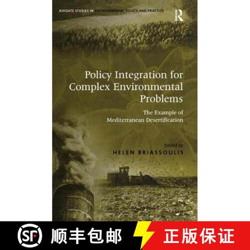 【3-4周达】精装 Policy Integration for Complex Environmental Problems: The Example of Mediterranean D... [9780754642435]