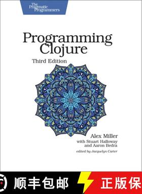 【3-4周达】Programming Clojure : Pragmatic Programmers: 3rd Edition [9781680502466]