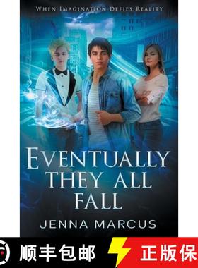 预订 Eventually, They All Fall [9781647044978]