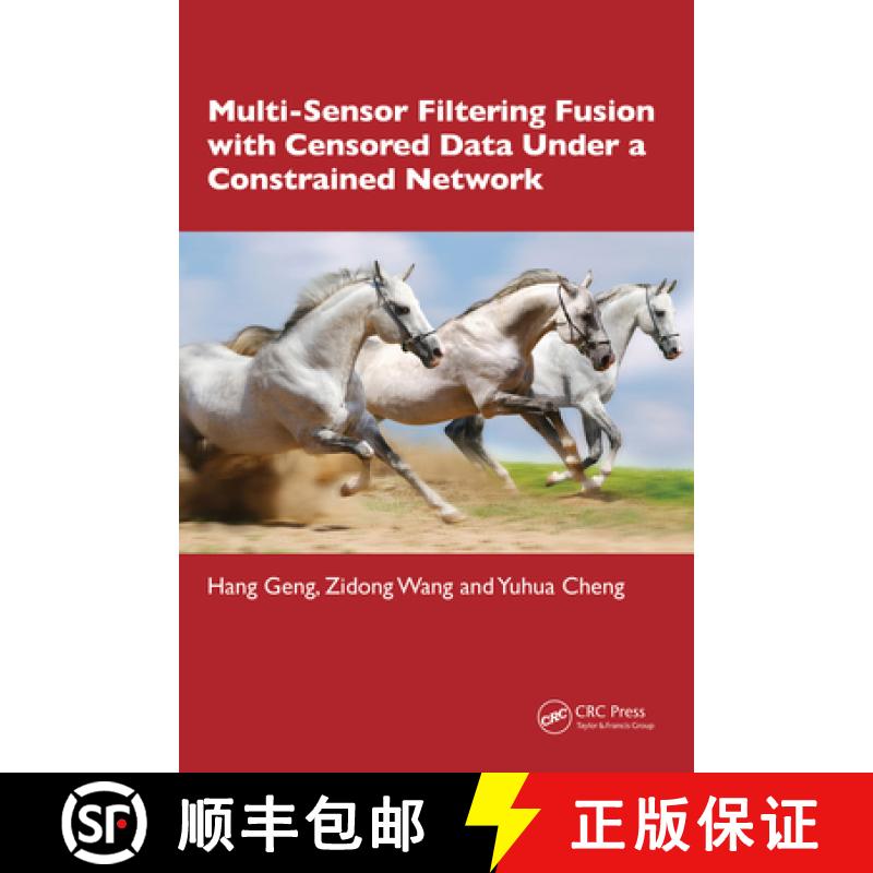 【3-4周达】Multi-Sensor Filtering Fusion with Censored Data Under a Constrained Network Environment [9781032555508]