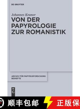【3-4周达】Von der Papyrologie zur Romanistik [9783110247022]