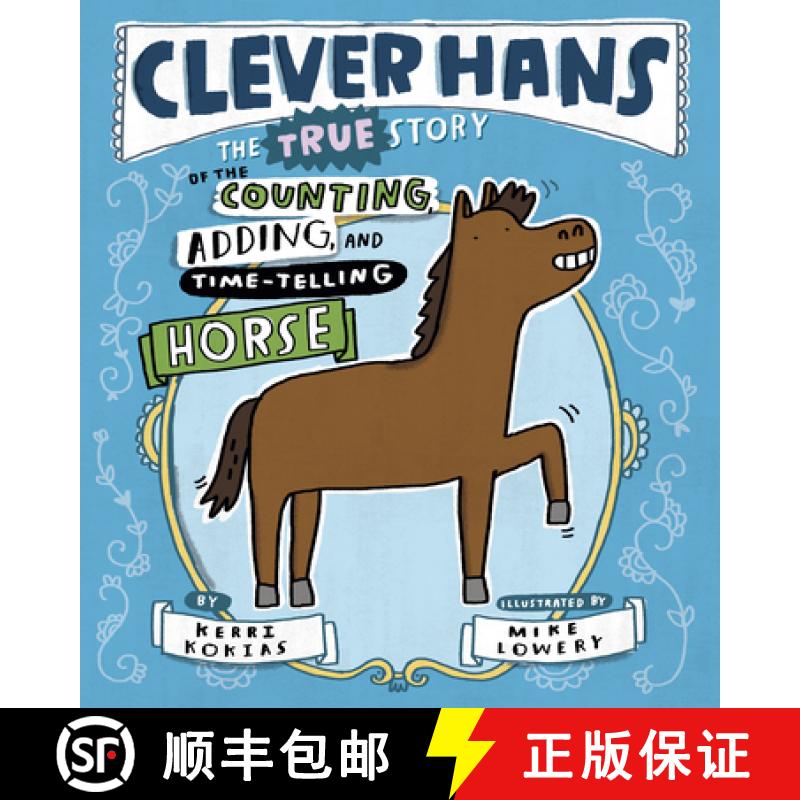 【3-4周达】Clever Hans: The True Story of the Counting, Adding, and Time-Telling Horse [9780525514985]