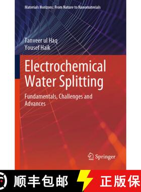 【3-4周达】Electrochemical Water Splitting: Fundamentals, Challenges and Advances [9789819998623]