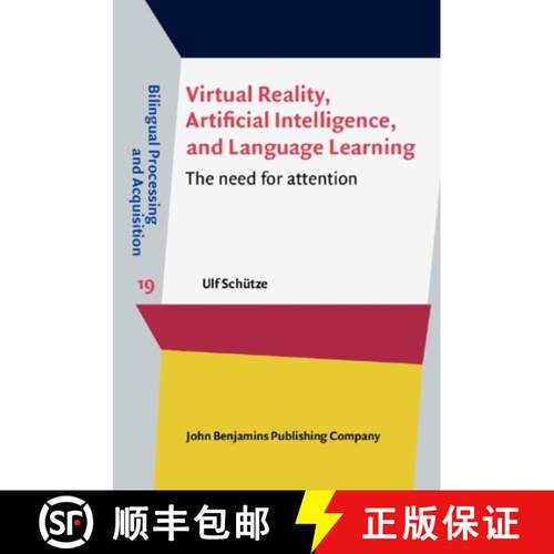【3-4周达】精装 Virtual Reality, Artificial Intelligence, and Language Learning: The need for attention [9789027214874]