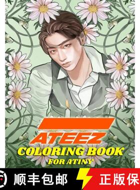 【3-4周达】ATEEZ Coloring Book for ATINY: Relaxation, Fun, Creativity, [9781777755201]