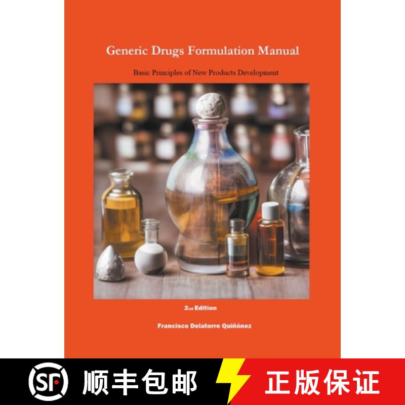 【3-4周达】Generic Drugs Formulation Manual: Basic Principles of New Products Development [9798215567128]