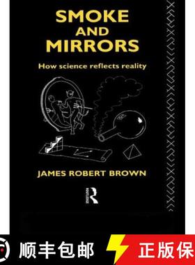 【3-4周达】Smoke and Mirrors : How Science Reflects Reality [9780415091817]