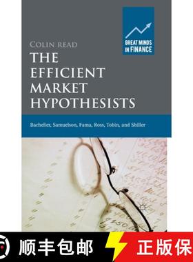 【3-4周达】The Efficient Market Hypothesists : Bachelier, Samuelson, Fama, Ross, Tobin and Shiller [9781349324354]