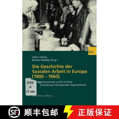 【3-4周达】Die Geschichte der Sozialen Arbeit in Europa (1900-1960) : Wichtige Pionierinnen und ihr E... [9783810036339]