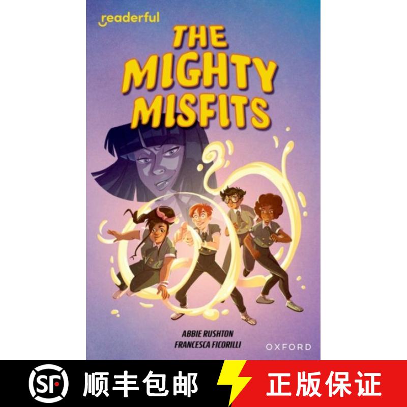 【2-3周达】Readerful Independent Library: Oxford Reading Level 16: The Mighty Misfits [9781382041850]