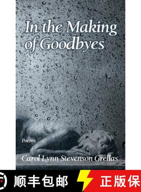 预订 In the Making of Goodbyes [9781947653351]