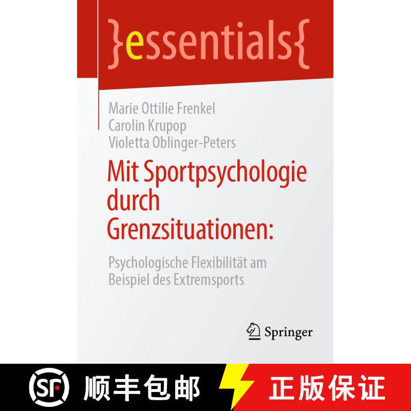 【3-4周达】Mit Sportpsychologie durch Grenzsituationen:: Psychologische Flexibilität am Beispiel des... [9783658268510] - 实物图
