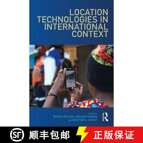 【3-4周达】Location Technologies in International Context [9781138682962]
