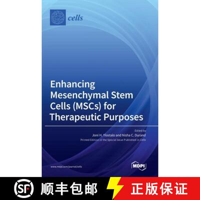 【3-4周达】精装 Enhancing Mesenchymal Stem Cells (MSCs) for Therapeutic Purposes [9783036549965]
