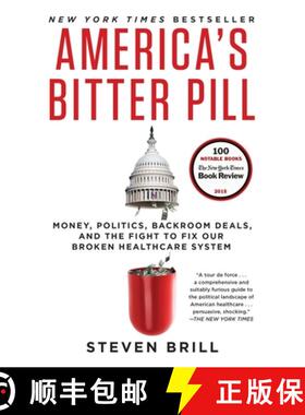 【3-4周达】America's Bitter Pill: Money, Politics, Backroom Deals, and the Fight to Fix Our Broken He... [9780812986686]