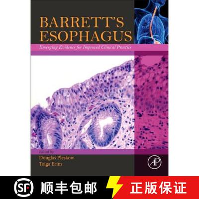 【3-4周达】Barrett’s Esophagus: Emerging Evidence for Improved Clinical Practice [9780128025116]