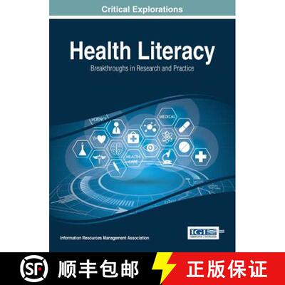 【3-4周达】精装 Health Literacy: Breakthroughs in Research and Practice [9781522519287]