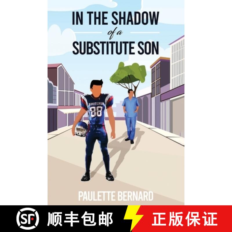 【3-4周达】In the Shadow of a Substitute Son [9781958410004]