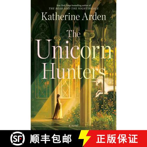 预订 精装 The Unicorn Hunters: A Novel [9780593128282]