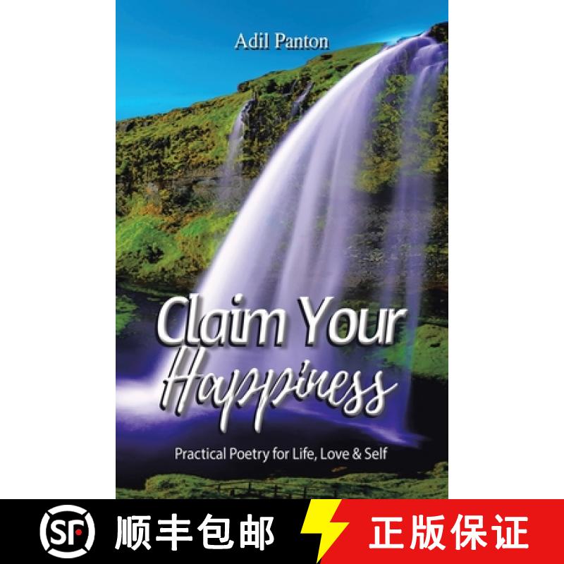 【3-4周达】Claim Your Happiness: Practical Poetry for Life, Love and Self [9781982271688]