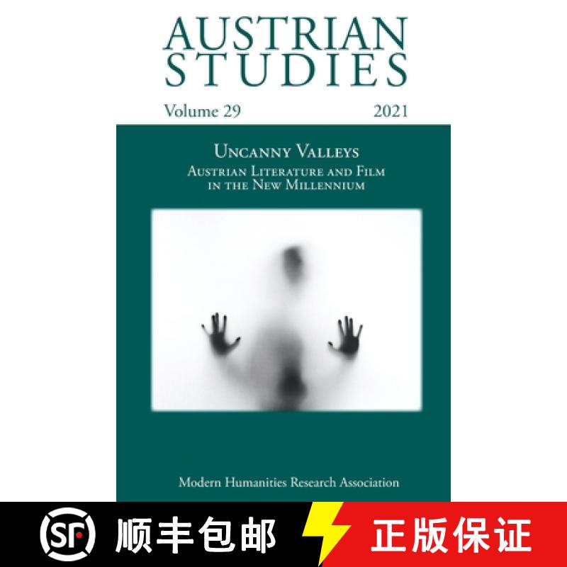 【2-3周达】Austrian Studies Vol. 29: Uncanny Valleys: Austrian Literature and Film in the New Millennium [9781781889725]
