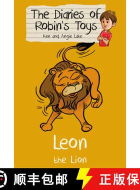 【3-4周达】Leon the Lion: The Diaries of Robin's Toys [9781782260288]