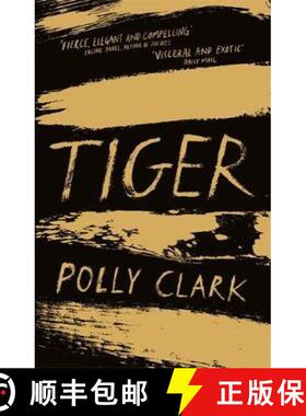 【3-4周达】Tiger: shortlisted for the Saltire Fiction Book of the Year 2019 [9781786485434]