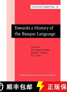 【3-4周达】Towards a History of the Basque Language [9789027236340]