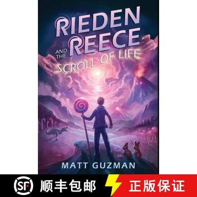 【3-4周达】Rieden Reece and the Scroll of Life: Mystery, Adventure and a Thirteen-Year-Old Hero's Jou... [9798986509891]