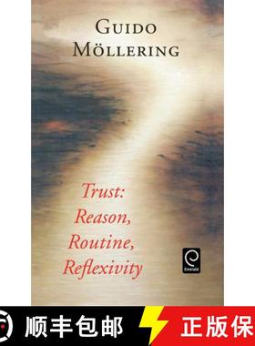 【3-4周达】Trust: Reason, Routine, Reflexivity [9780080448558]