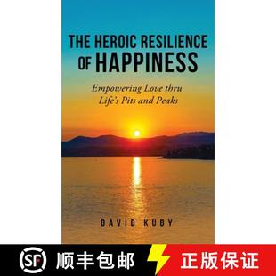 Heroic 4周達 Empowering 9798890314963 and Peaks Life Resilience Happiness thru The Pits Love