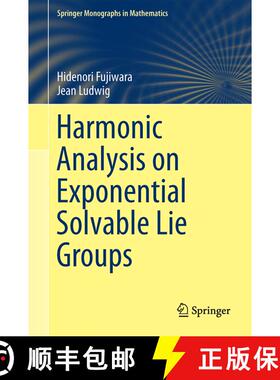 【3-4周达】精装 Harmonic Analysis on Exponential Solvable Lie Groups [9784431552871]