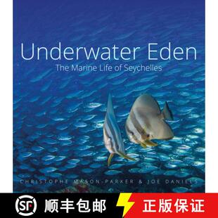 【3-4周达】Underwater Eden: The Marine Life of Seychelles [9781909612976]