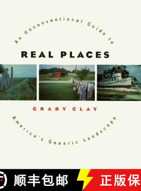预订 Real Places: An Unconventional Guide to America's Generic Landscape [9780226109466]