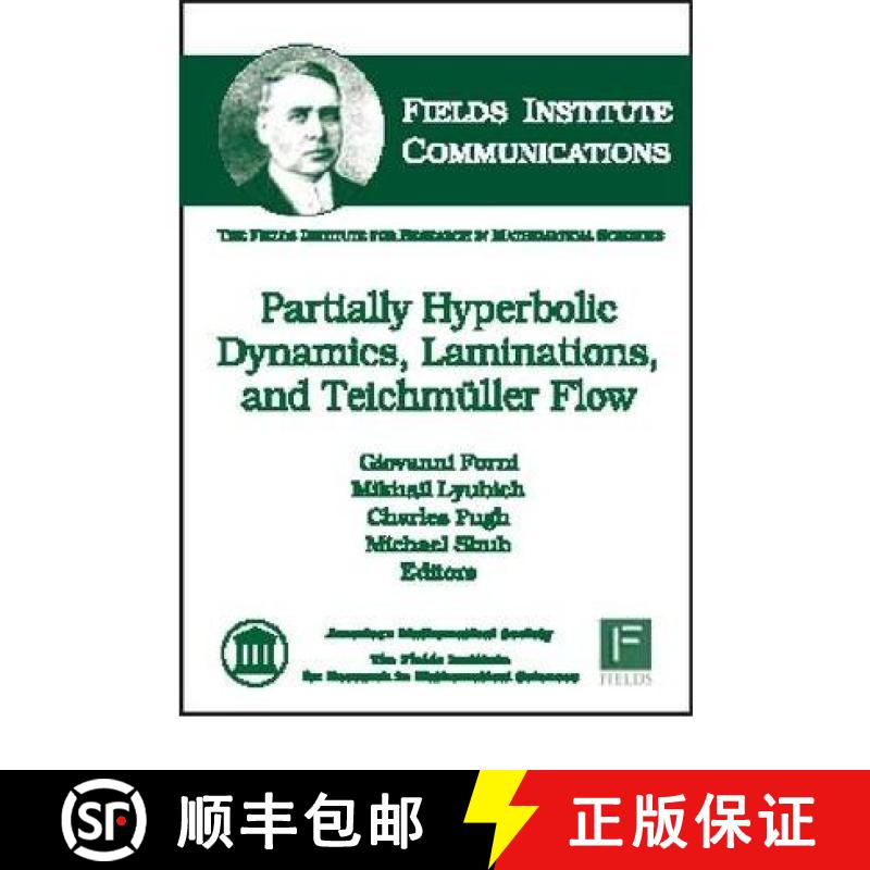 【3-4周达】Partially Hyperbolic Dynamics, Laminations, and Teichmuller Flow [9780821842744]
