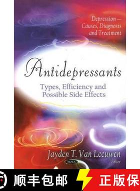 【3-4周达】Antidepressants: Types, Efficiency and Possible Side Effects [9781616685812]