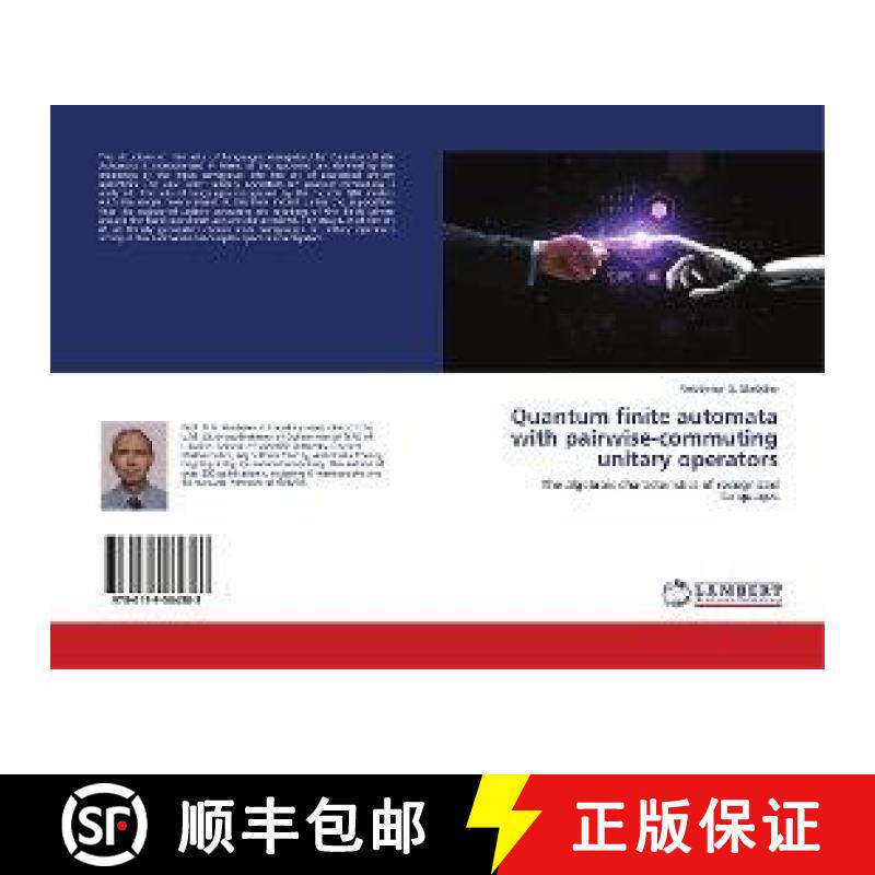 预订 Quantum finite automata with pairwise-commuting unitary operators [9786139584383]