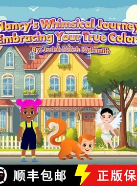【3-4周达】Nancy's Whimsical Journey: Embracing Your True Colors [9781954418264]