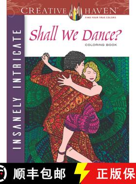 预订 Creative Haven Insanely Intricate Shall We Dance? Coloring Book [9780486804613]