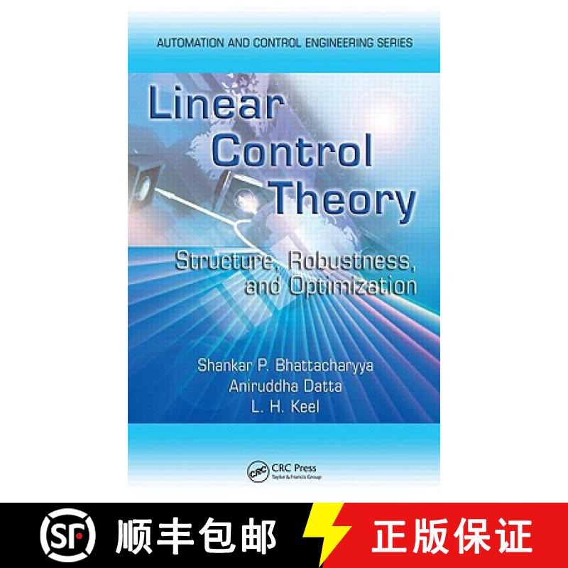 【4周达】Linear Control Theory: Structure, Robustness, and Optimization [9780849340635]