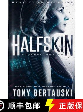 【3-4周达】Halfskin: A Technothriller [9781951432126]