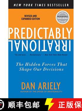 【3-4周达】Predictably Irrational, Revised and Expanded Edition: The Hidden Forces That Shape Our Dec... [9780061353246]