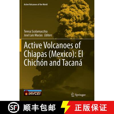 【3-4周达】Active Volcanoes of Chiapas (Mexico): El Chichón and Tacaná (Softcover reprint of the or... [9783662521199]