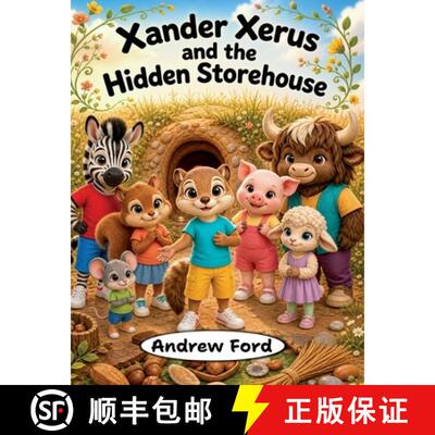 【3-4周达】精装 Xander Xerus and the Hidden Storehouse [9781972034354]