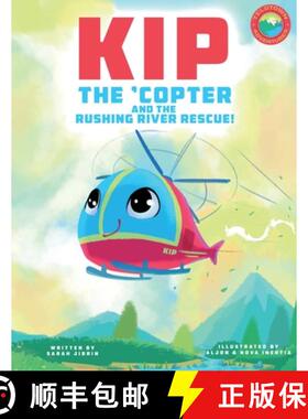 预订 Kip the 'Copter and the Rushing River Rescue [9781955668132]